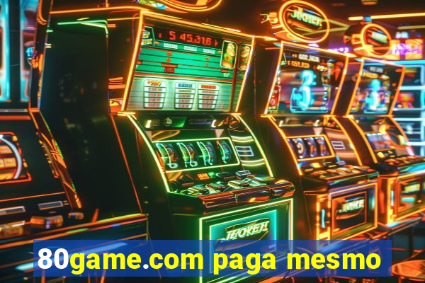 80game.com paga mesmo